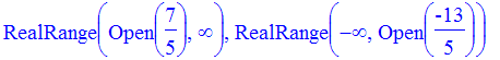 RealRange(Open(7/5),infinity), RealRange(-infinity,...