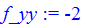 f_yy := -2